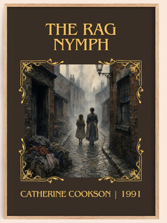 The Rag Nymph Classic Book Art Print by Catherine Cookson – book poster