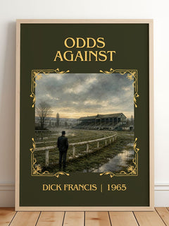 Odds Against Classic Book Art Print by Dick Francis – framed print leaning on a wooden floor