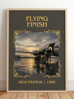 Flying Finish Classic Book Art Print by Dick Francis – framed print leaning on a wooden floor