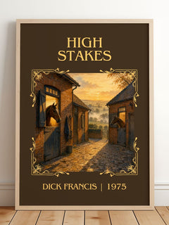 High Stakes Classic Book Art Print by Dick Francis – framed print leaning on a wooden floor