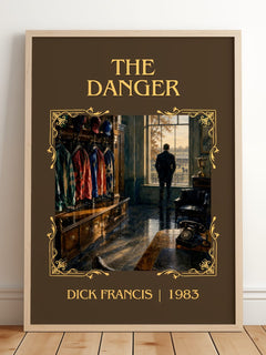 The Danger Classic Book Art Print by Dick Francis – framed print leaning on a wooden floor