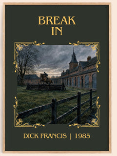 Break In Classic Book Art Print by Dick Francis – book poster
