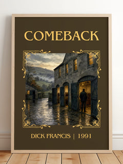Comeback Classic Book Art Print by Dick Francis – framed print leaning on a wooden floor