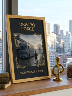 Driving Force Classic Book Art Print by Dick Francis – framed print on a city-view windowsill