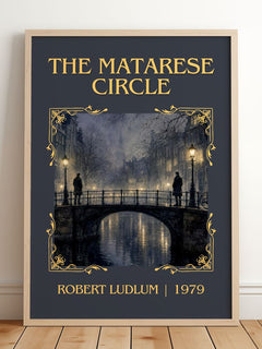 The Matarese Circle Classic Book Art Print by Robert Ludlum – framed print leaning on a wooden floor