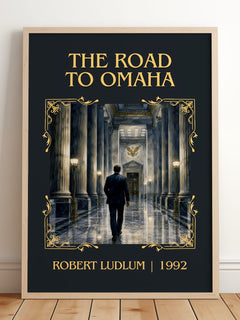 The Road to Omaha Classic Book Art Print by Robert Ludlum – framed print leaning on a wooden floor
