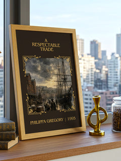 A Respectable Trade Classic Book Art Print by Philippa Gregory – framed print on a city-view windowsill