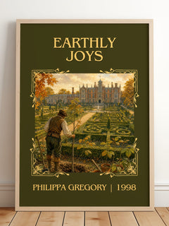Earthly Joys Classic Book Art Print by Philippa Gregory – framed print leaning on a wooden floor
