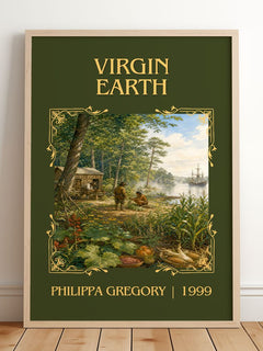 Virgin Earth Classic Book Art Print by Philippa Gregory – framed print leaning on a wooden floor