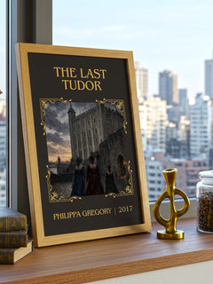 The Last Tudor Classic Book Art Print by Philippa Gregory – framed print on a city-view windowsill