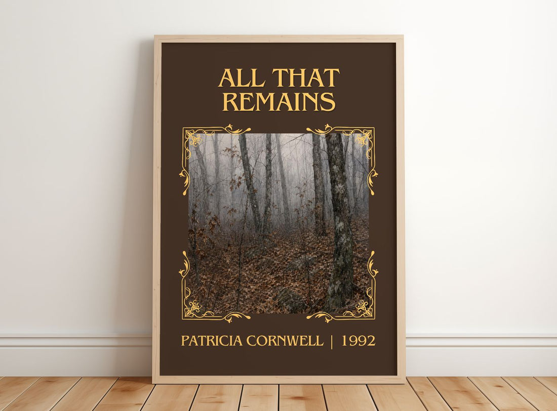 All That Remains Classic Book Art Print by Patricia Cornwell – framed print leaning on a wooden floor