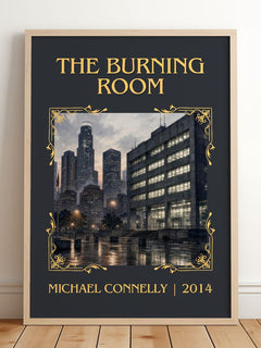 The Burning Room Classic Book Art Print by Michael Connelly – framed print leaning on a wooden floor