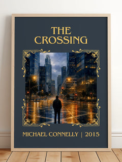 The Crossing Classic Book Art Print by Michael Connelly – framed print leaning on a wooden floor
