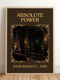 Absolute Power Classic Book Art Print by David Baldacci – framed print leaning on a wooden floor