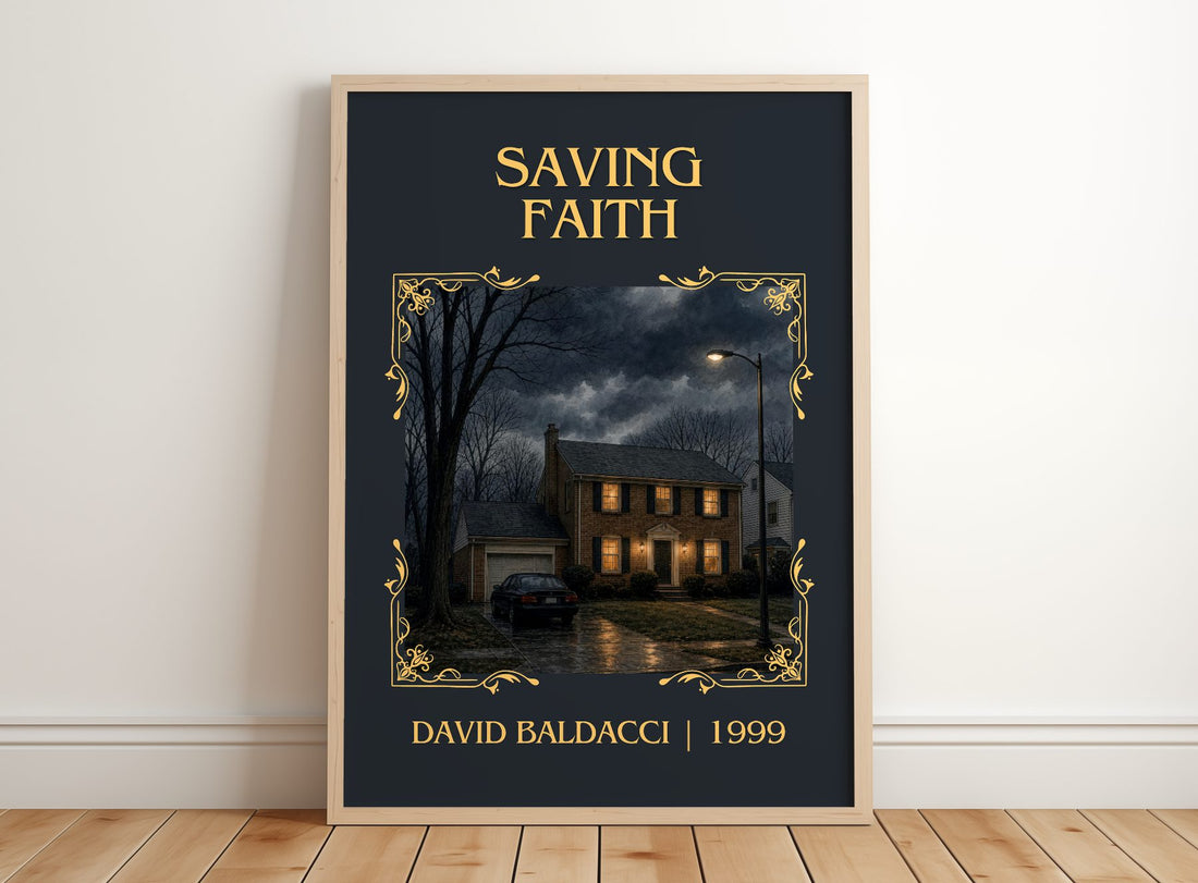 Saving Faith Classic Book Art Print by David Baldacci – framed print leaning on a wooden floor