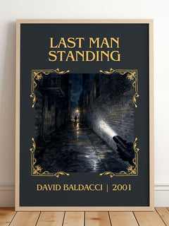 Last Man Standing Classic Book Art Print by David Baldacci – framed print leaning on a wooden floor