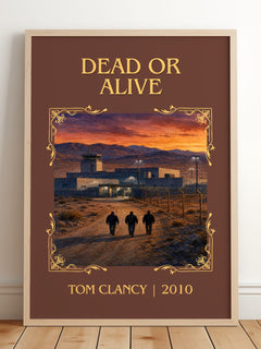 Dead or Alive Classic Book Art Print by Tom Clancy – framed print leaning on a wooden floor