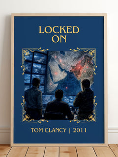 Locked On Classic Book Art Print by Tom Clancy – framed print leaning on a wooden floor