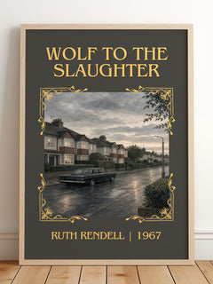 Wolf to the Slaughter Classic Book Art Print by Ruth Rendell – framed print leaning on a wooden floor