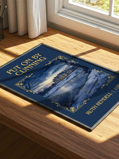 Put On by Cunning Classic Book Art Print by Ruth Rendell – print on a sunlit desk