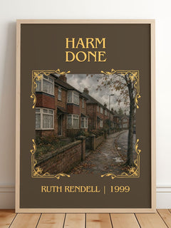 Harm Done Classic Book Art Print by Ruth Rendell – framed print leaning on a wooden floor