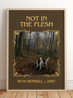 Not in the Flesh Classic Book Art Print by Ruth Rendell – framed print leaning on a wooden floor