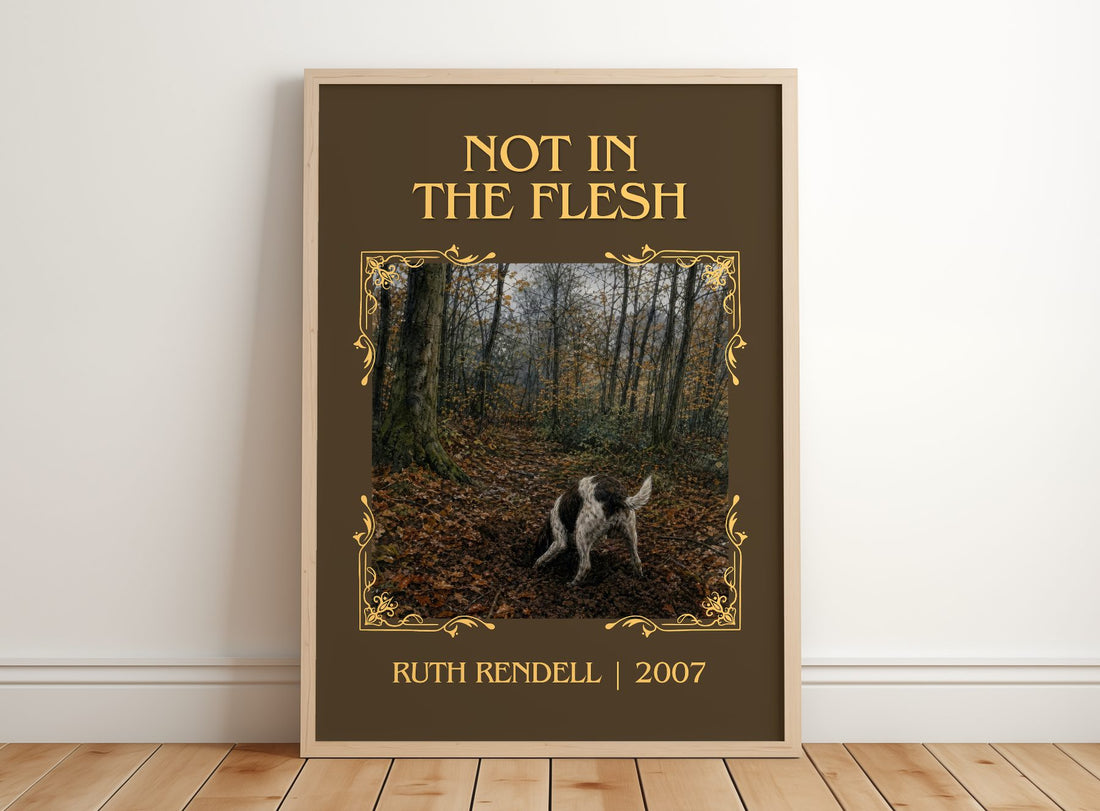 Not in the Flesh Classic Book Art Print by Ruth Rendell – framed print leaning on a wooden floor