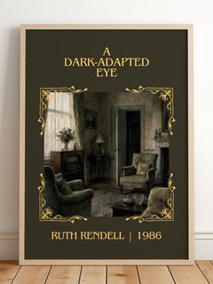 A Dark-Adapted Eye Classic Book Art Print by Ruth Rendell – framed print leaning on a wooden floor