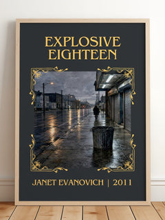 Explosive Eighteen Classic Book Art Print by Janet Evanovich – framed print leaning on a wooden floor