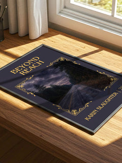 Beyond Reach Classic Book Art Print by Karin Slaughter – print on a sunlit desk