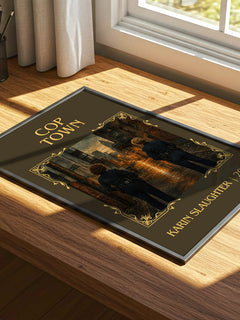 Cop Town Classic Book Art Print by Karin Slaughter – print on a sunlit desk