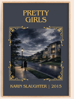 Pretty Girls Classic Book Art Print by Karin Slaughter – book poster