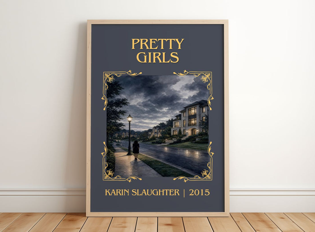 Pretty Girls Classic Book Art Print by Karin Slaughter – framed print leaning on a wooden floor