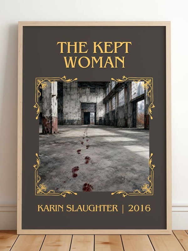 The Kept Woman Classic Book Art Print by Karin Slaughter – framed print leaning on a wooden floor