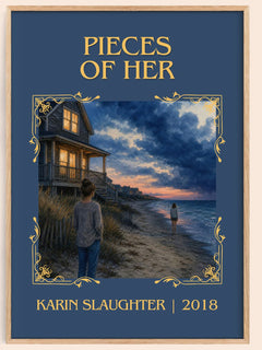 Pieces of Her Classic Book Art Print by Karin Slaughter – book poster