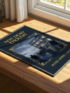 Not Dead Enough Classic Book Art Print by Peter James – print on a sunlit desk