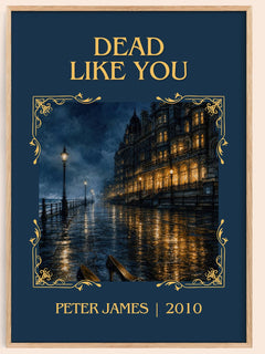 Dead Like You Classic Book Art Print by Peter James – book poster