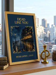 Dead Like You Classic Book Art Print by Peter James – framed print on a city-view windowsill