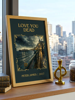 Love You Dead Classic Book Art Print by Peter James – framed print on a city-view windowsill