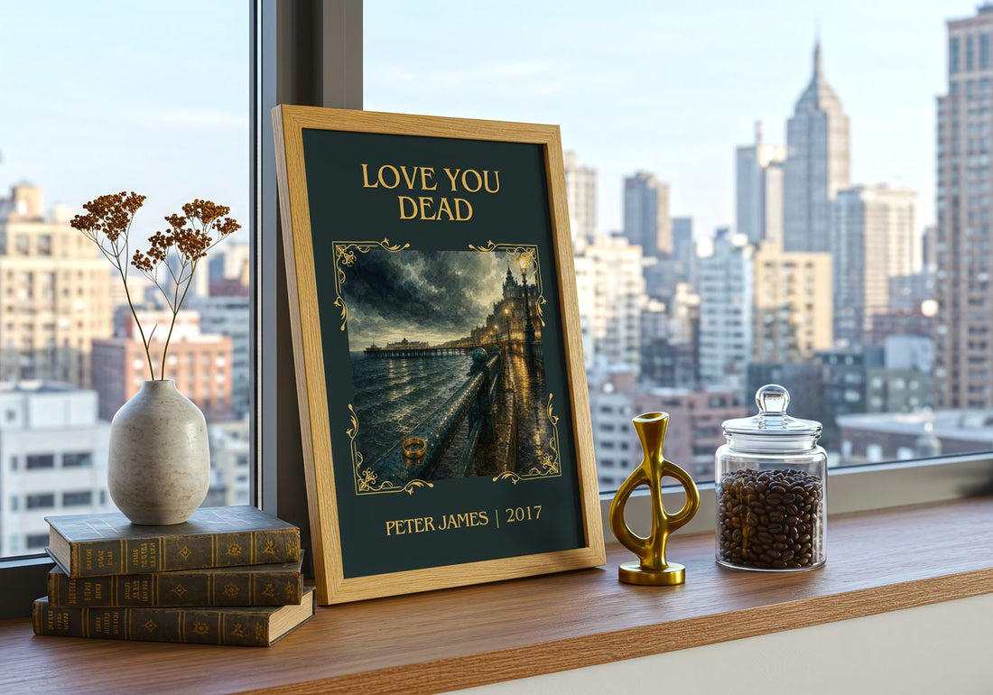 Love You Dead Classic Book Art Print by Peter James – framed print on a city-view windowsill