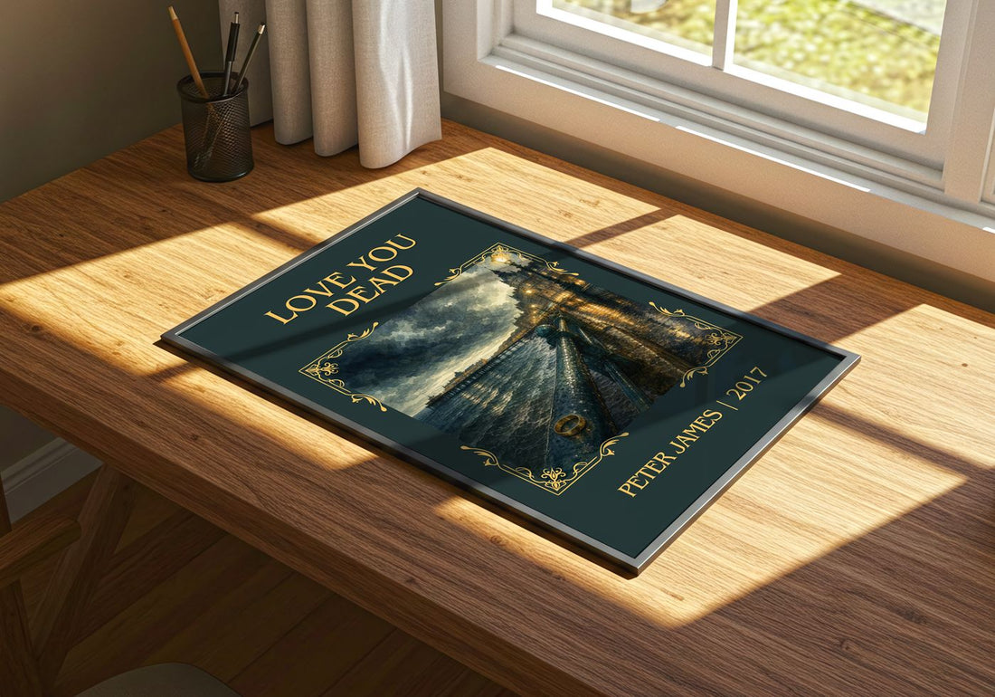 Love You Dead Classic Book Art Print by Peter James – print on a sunlit desk