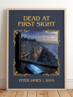 Dead at First Sight Classic Book Art Print by Peter James – framed print leaning on a wooden floor