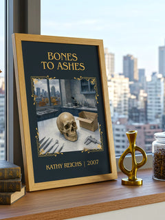 Bones to Ashes Classic Book Art Print by Kathy Reichs – framed print on a city-view windowsill