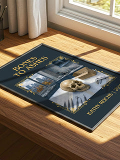 Bones to Ashes Classic Book Art Print by Kathy Reichs – print on a sunlit desk