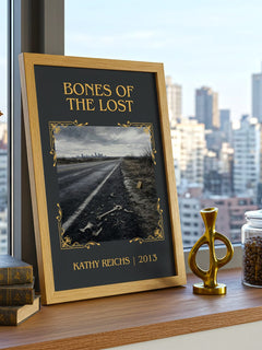 Bones of the Lost Classic Book Art Print by Kathy Reichs – framed print on a city-view windowsill
