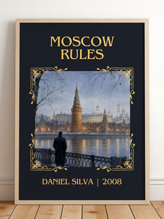 Moscow Rules Classic Book Art Print by Daniel Silva – framed print leaning on a wooden floor