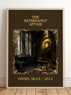 The Rembrandt Affair Classic Book Art Print by Daniel Silva – framed print leaning on a wooden floor