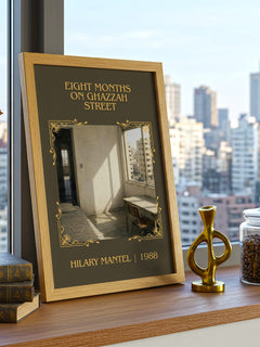 Eight Months on Ghazzah Street Classic Book Art Print by Hilary Mantel – framed print on a city-view windowsill