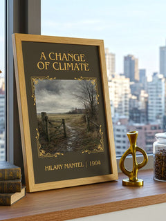A Change of Climate Classic Book Art Print by Hilary Mantel – framed print on a city-view windowsill