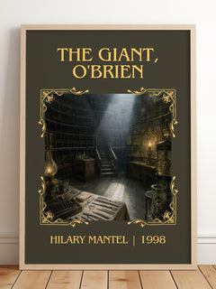 The Giant, O'Brien Classic Book Art Print by Hilary Mantel – framed print leaning on a wooden floor